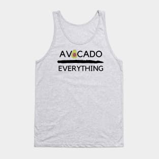 Avocado over everything Tank Top